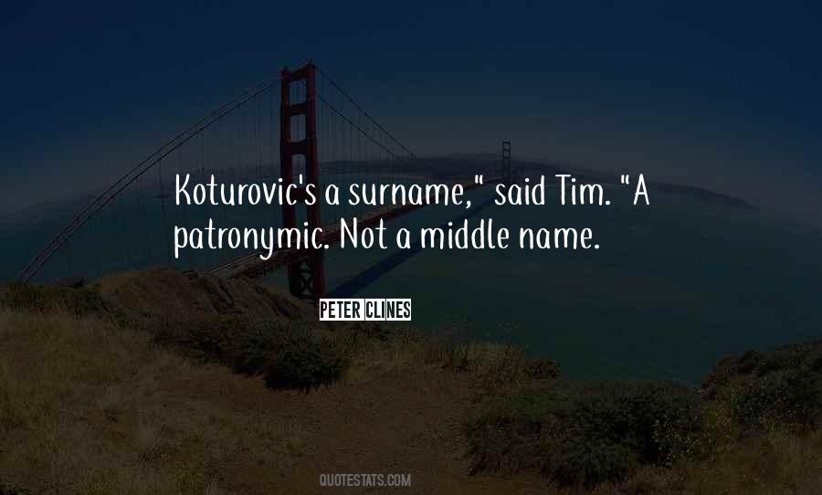 Koturovic's Quotes #1197162