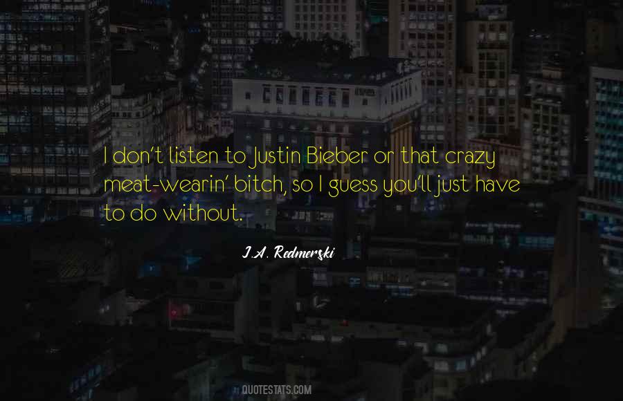 Quotes About Bieber #98650