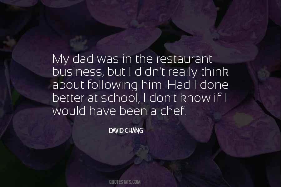 Quotes About The Restaurant Business #1283695