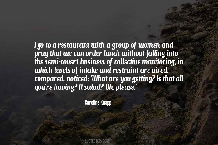 Quotes About The Restaurant Business #1581633