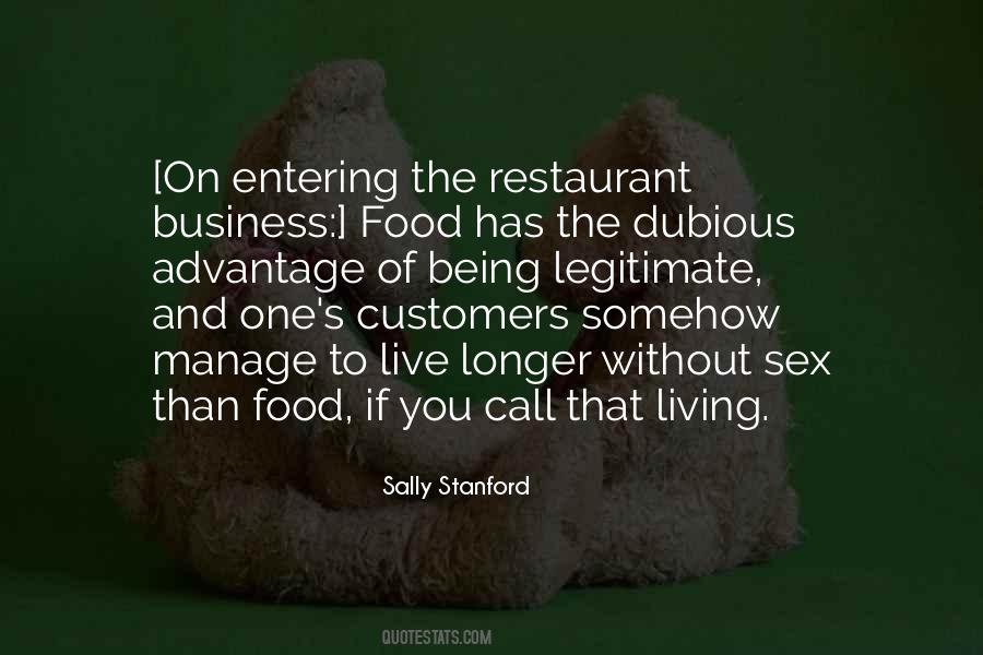 Quotes About The Restaurant Business #816143
