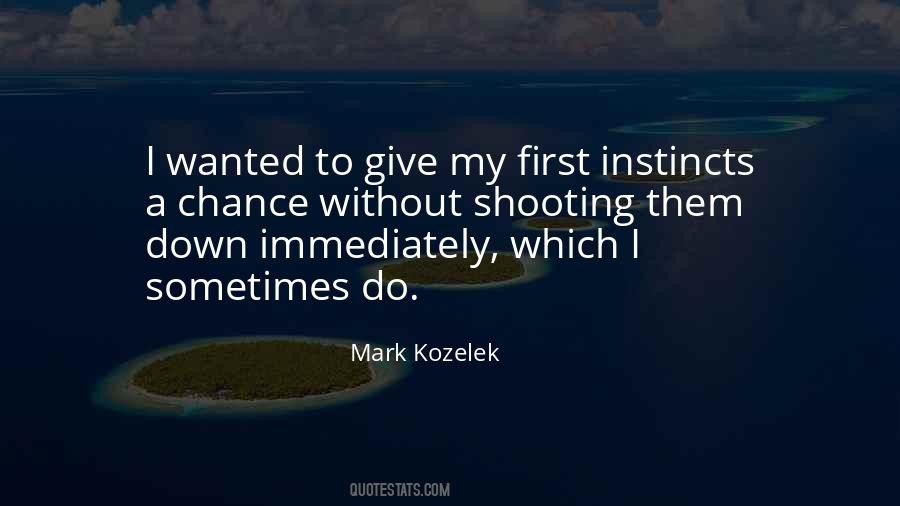 Kozelek Quotes #263009