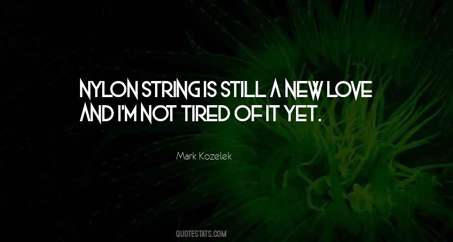 Kozelek Quotes #312955