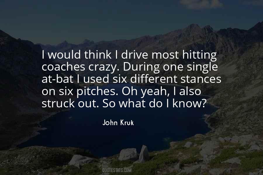 Kruk Quotes #1579916