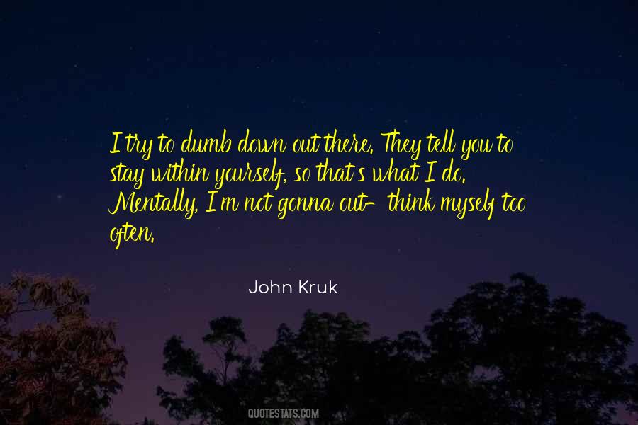 Kruk Quotes #941501