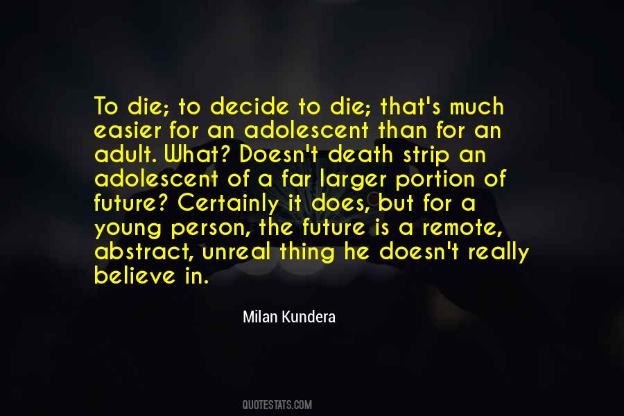 Kundera's Quotes #962049