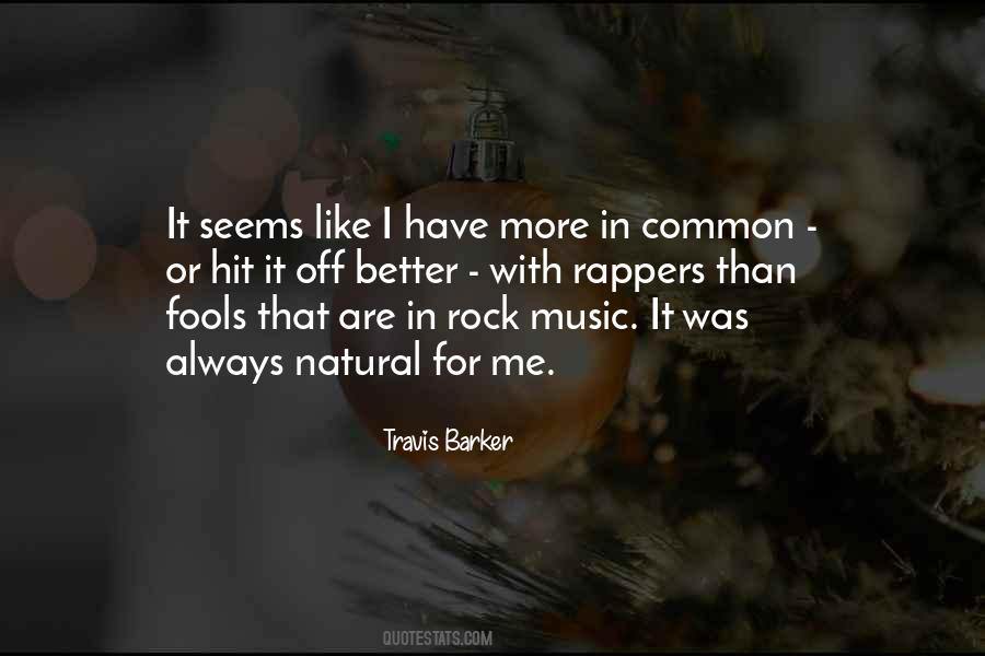 Quotes About Rock Music #1293158