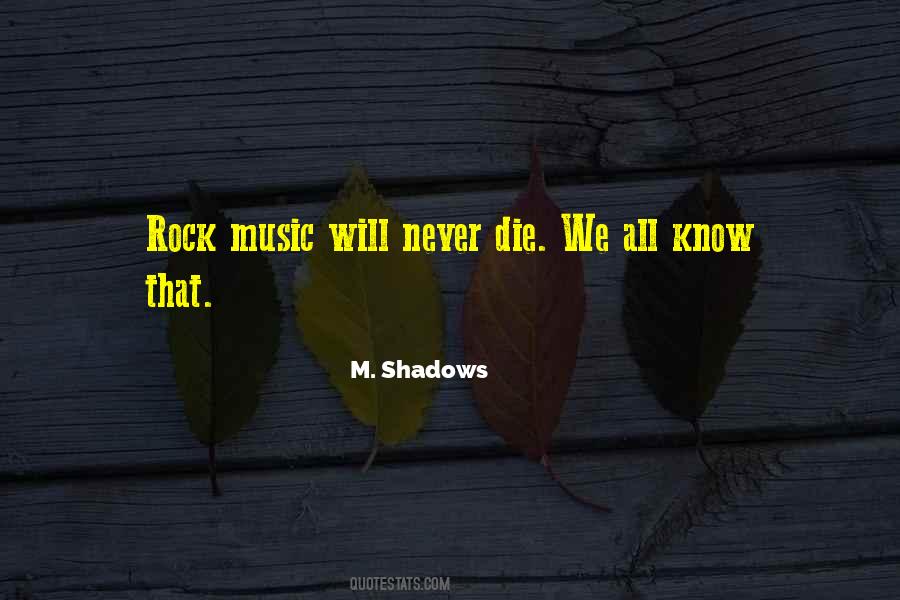 Quotes About Rock Music #1422785