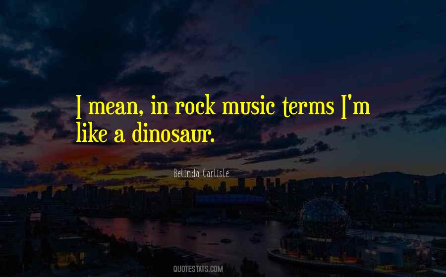 Quotes About Rock Music #1555877