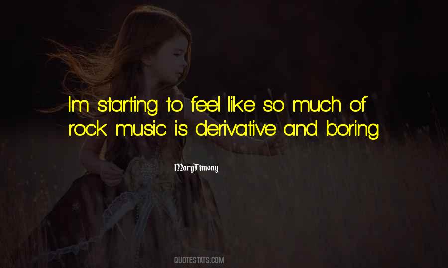 Quotes About Rock Music #277833