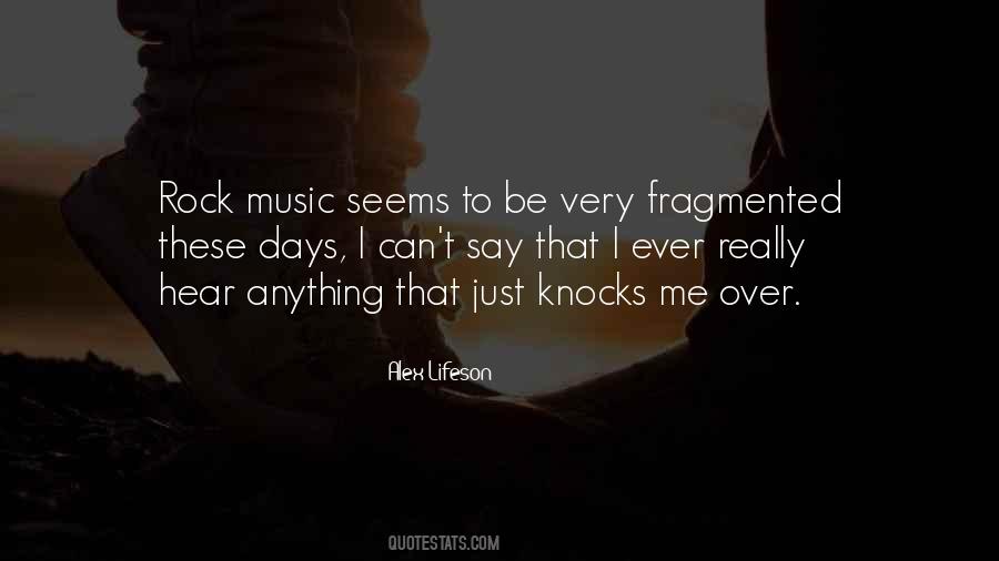 Quotes About Rock Music #297988