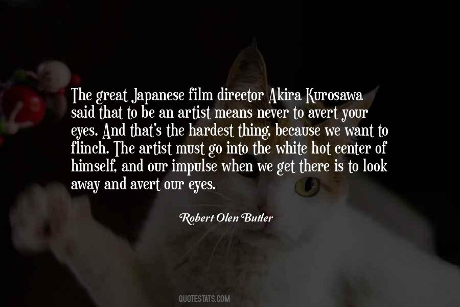 Kurosawa's Quotes #516929