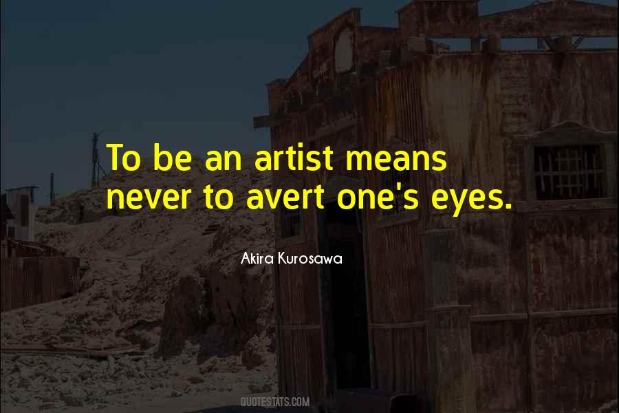 Kurosawa's Quotes #610352