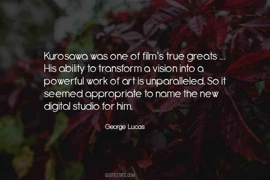 Kurosawa's Quotes #986565