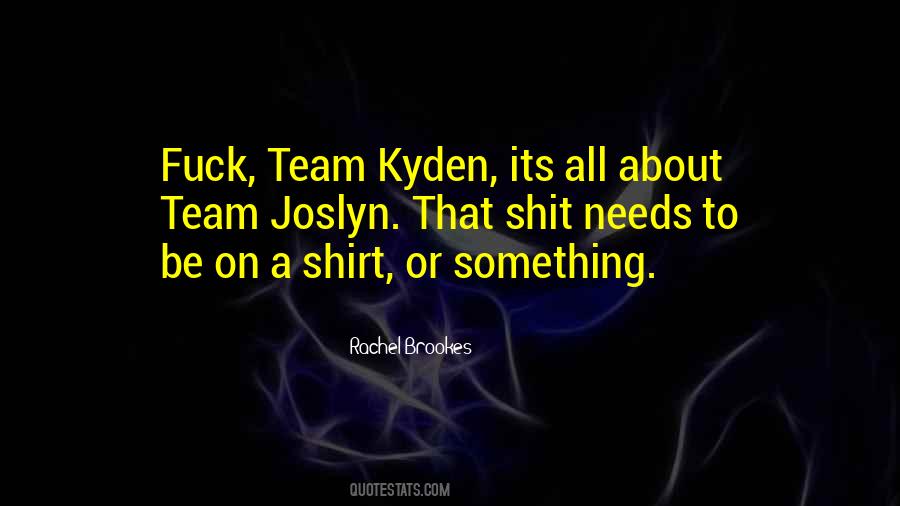 Kyden Quotes #937722