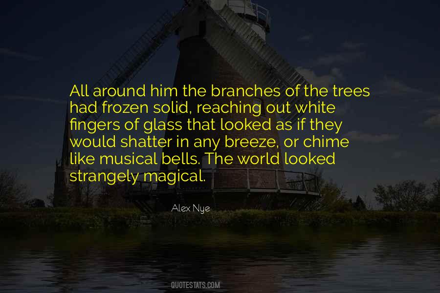 Quotes About Magical Trees #937794