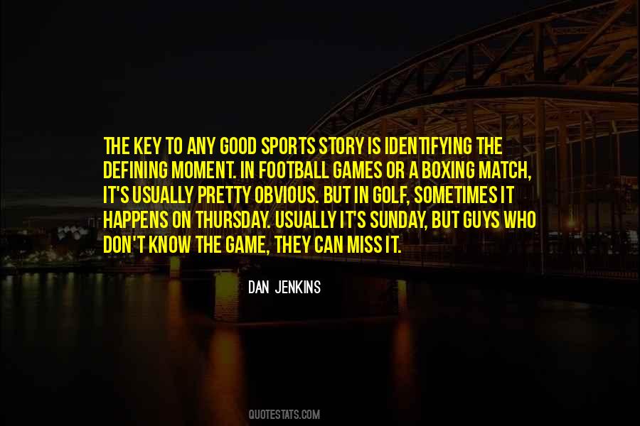 Quotes About Sunday Football #1140264