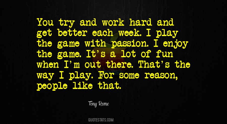Quotes About Hard Work And Passion #1235967