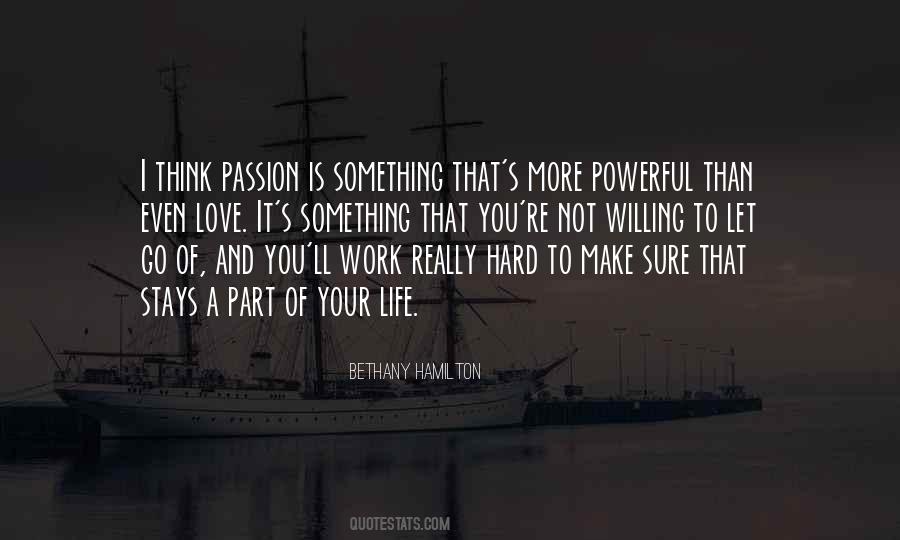 Quotes About Hard Work And Passion #1449142