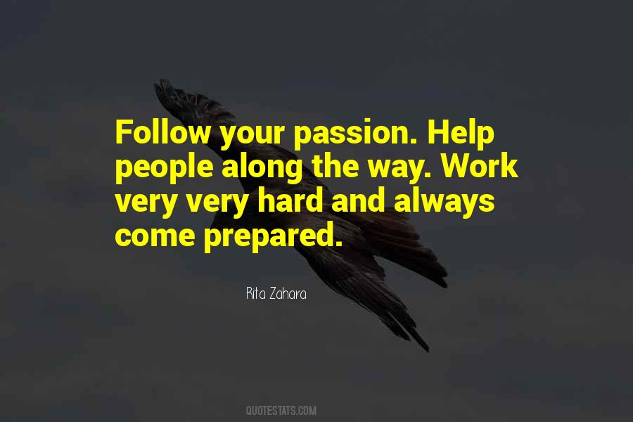 Quotes About Hard Work And Passion #1491731