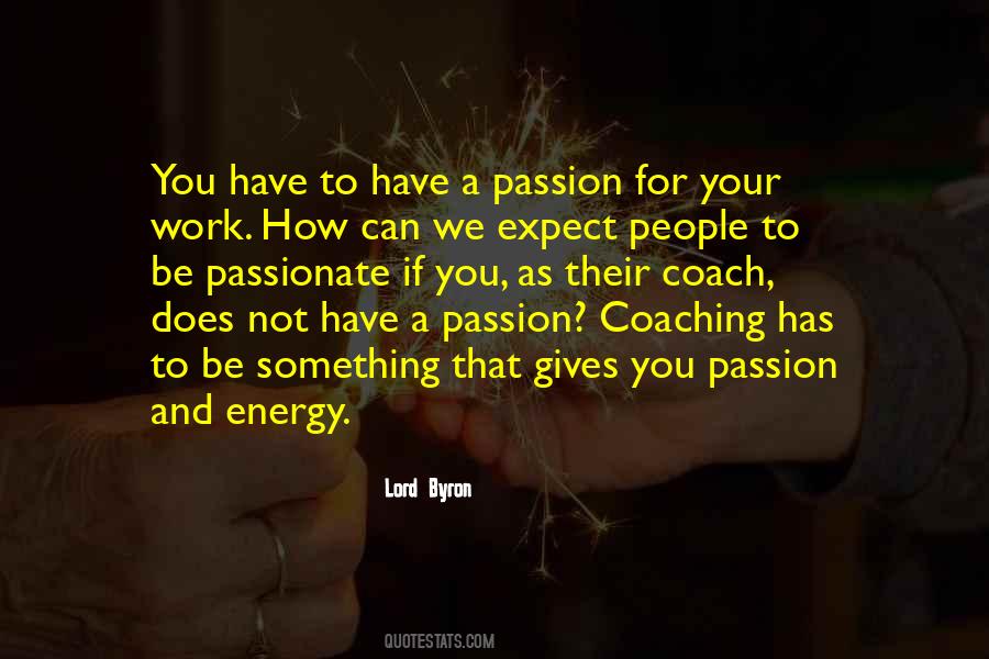 Quotes About Hard Work And Passion #1543745