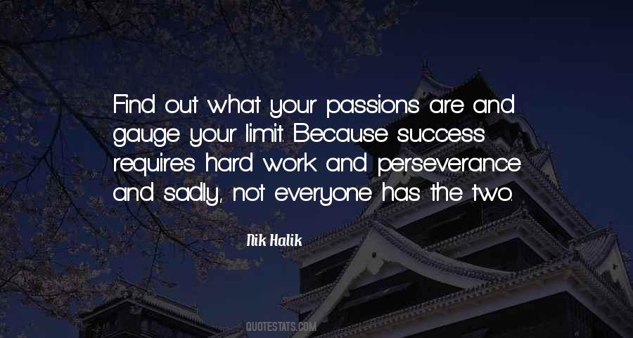 Quotes About Hard Work And Passion #653522