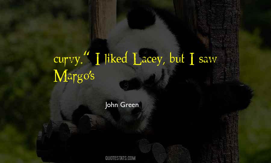 Lacey's Quotes #510382