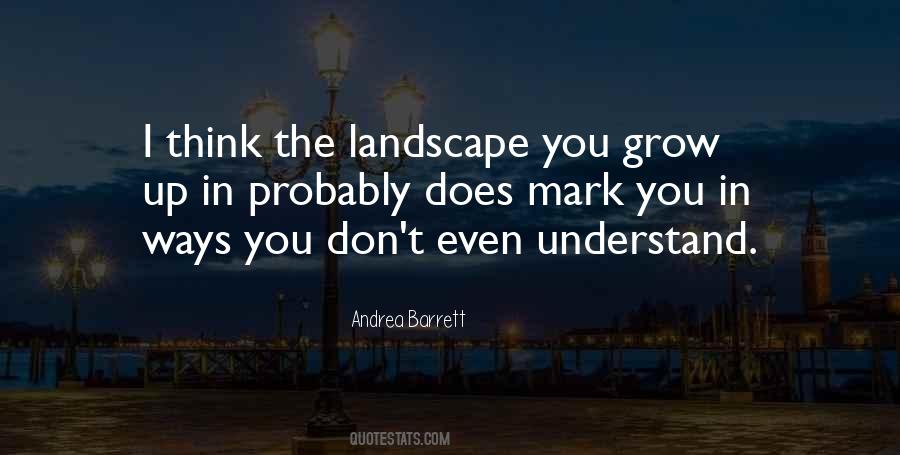 Quotes About Landscape #1774023