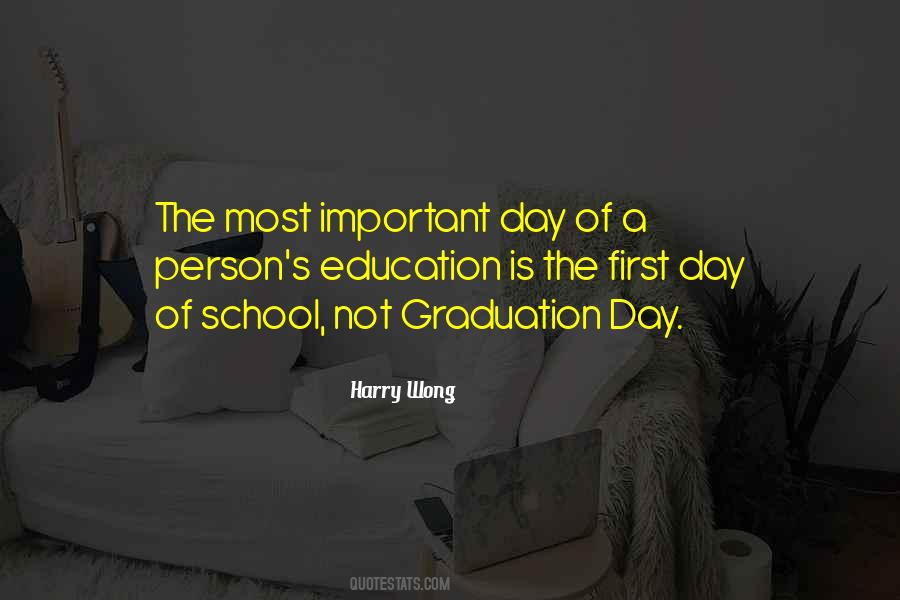 Quotes About Graduation Day #440189