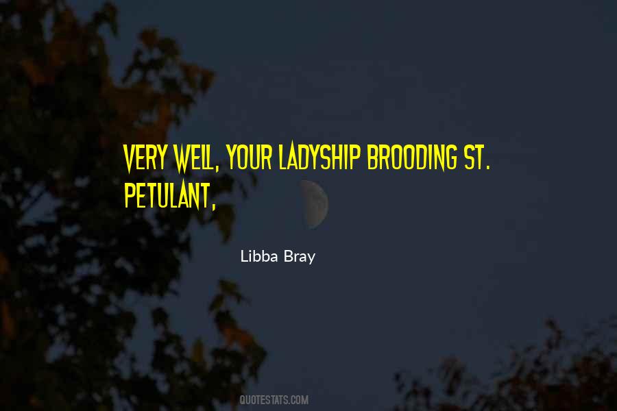 Ladyship's Quotes #1237885