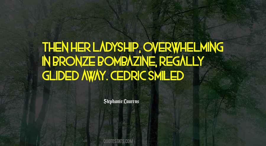 Ladyship's Quotes #221117