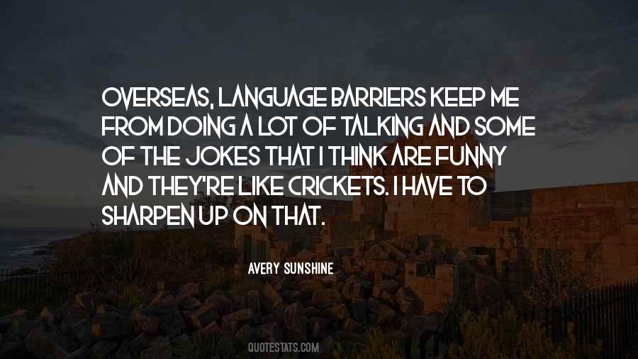 Quotes About Language Barriers #1679201