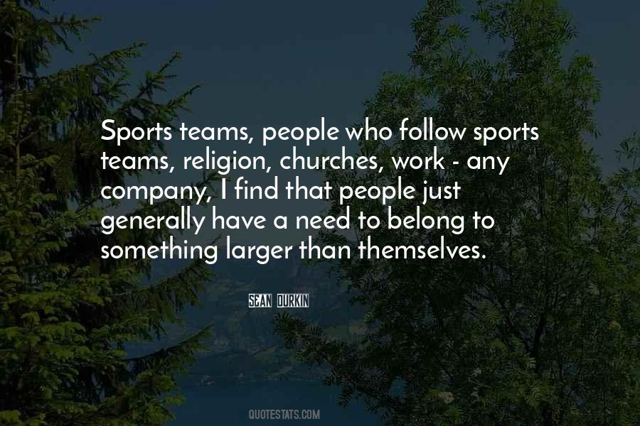 Quotes About Religion And Sports #607464 Quotes About Religion And Sports #607464