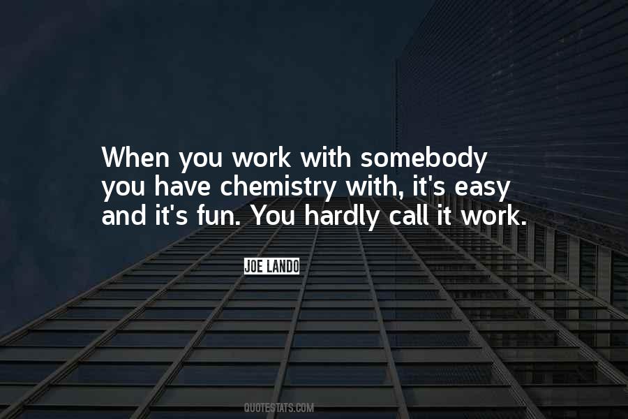 Quotes About Easy Work #167534