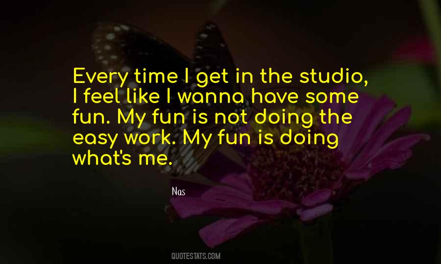Quotes About Easy Work #254363