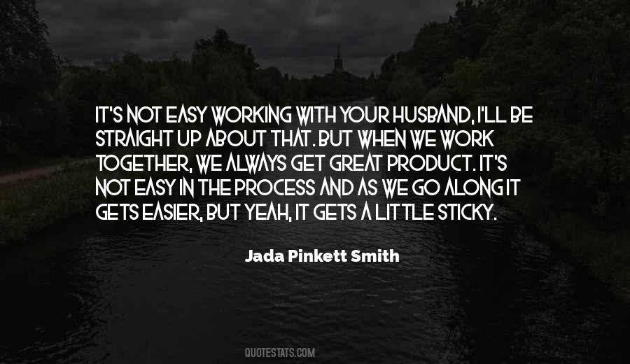 Quotes About Easy Work #37674