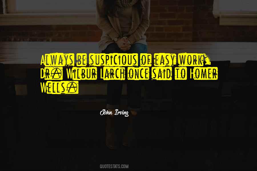 Quotes About Easy Work #427153