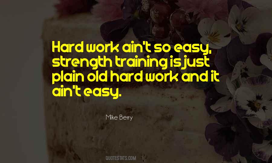 Quotes About Easy Work #8975