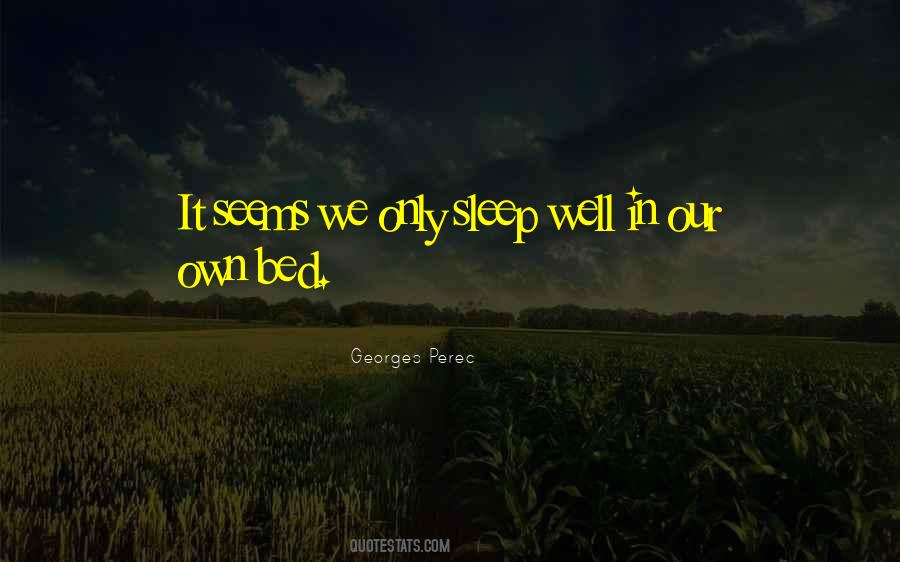 Quotes About Sleep Well #614525