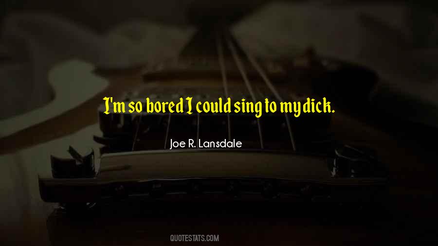 Lansdale Quotes #868540