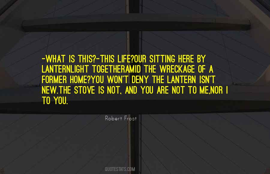 Lanternlight Quotes #1469663 Lanternlight Quotes #1469663