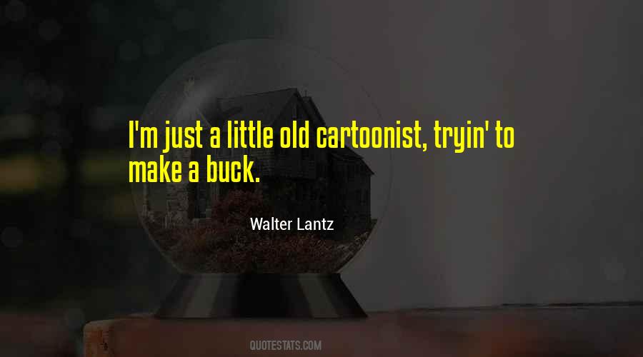 Lantz Quotes #644121