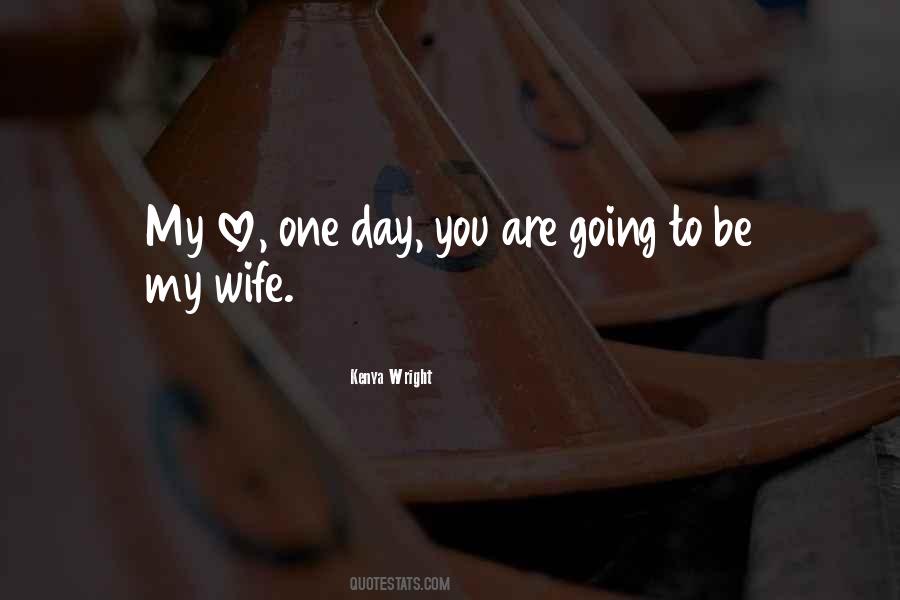 Quotes About Love One Day #1809718