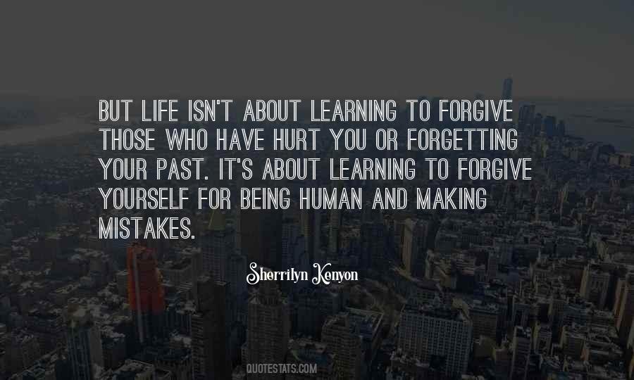 Quotes About Learning To Forgive Yourself #1221272