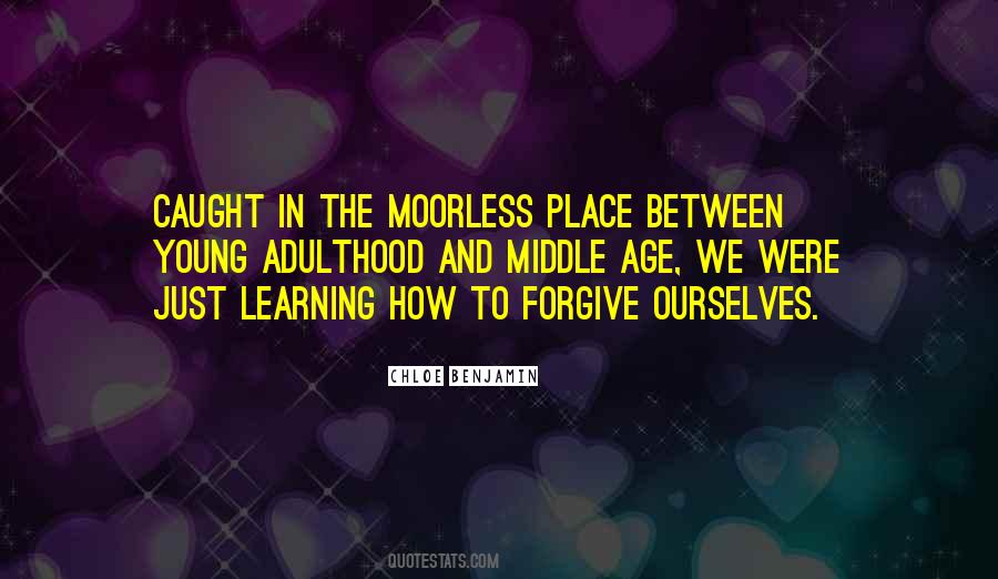 Quotes About Learning To Forgive Yourself #1349001