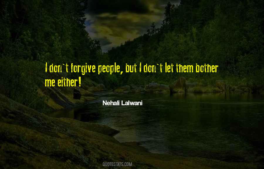 Quotes About Learning To Forgive Yourself #140407