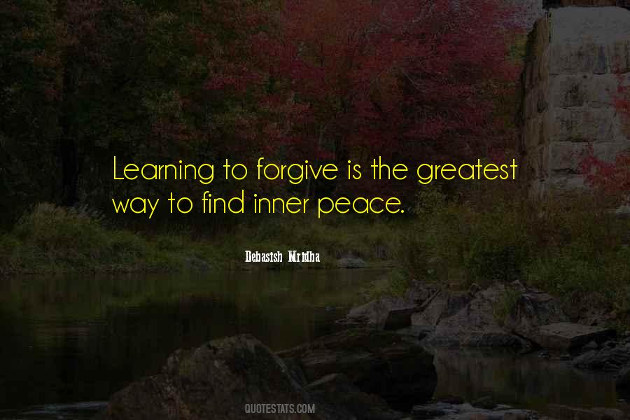 Quotes About Learning To Forgive Yourself #407849