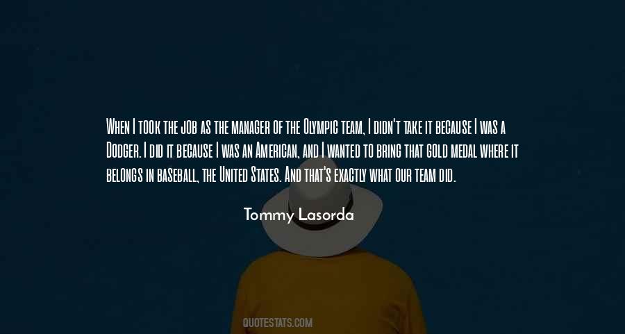 Lasorda's Quotes #836584