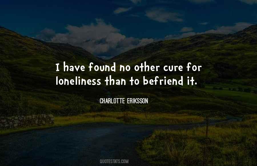 Quotes About Learning To Be Alone #1760513