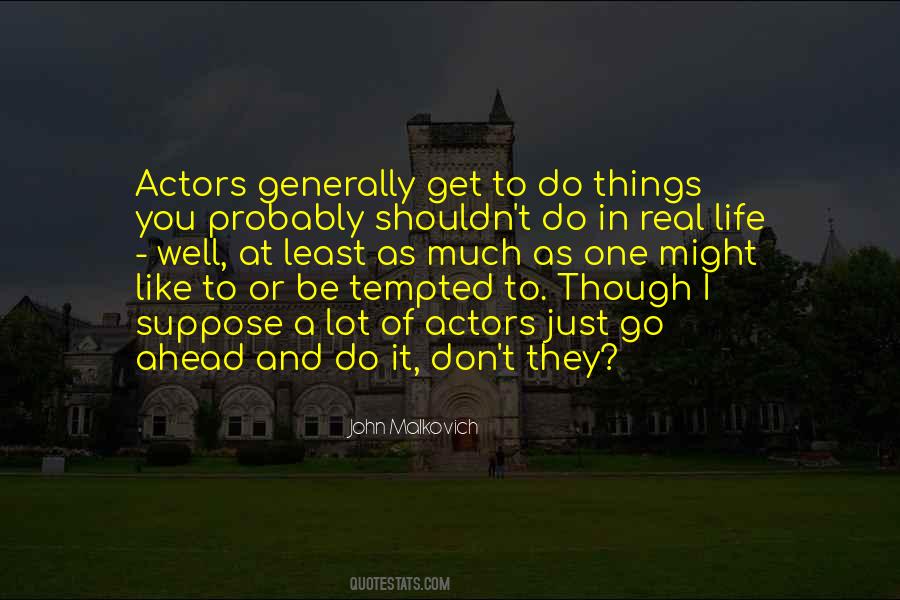 Quotes About Life Generally #296511